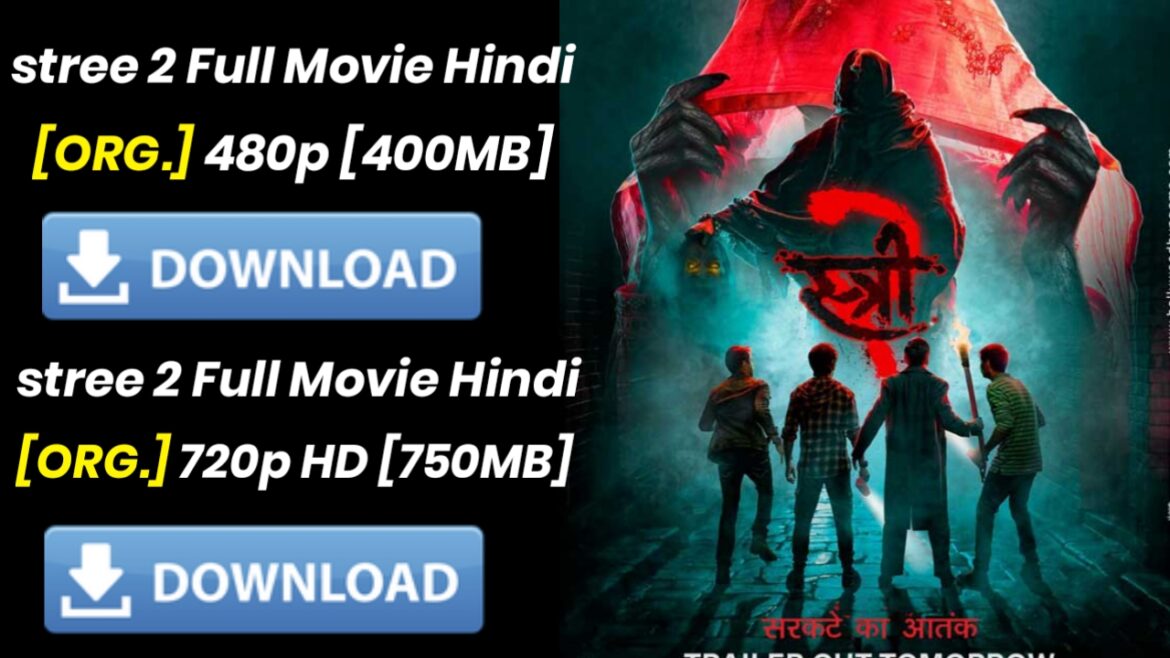 stree 2 full movie in hindi download mp4moviez